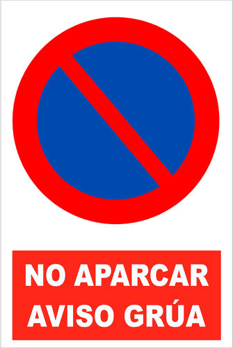 cartel No Aparcar aviso grúa