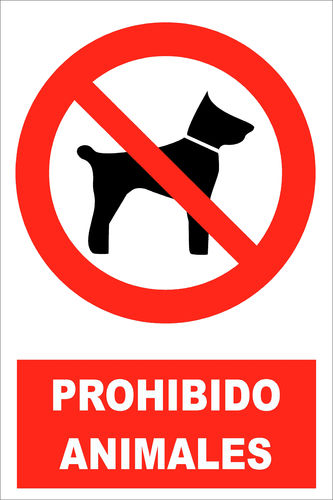 cartel Prohibido perros